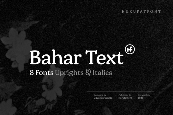 Bahar Text: A Designer’s Take on a Modern Display Typeface