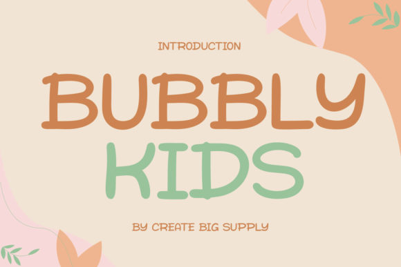 Bubbly Kids Font for Brighter Editorial Designs