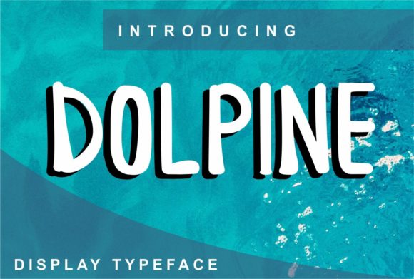 Dolpine: A Modern Display Font for Handmade Creations