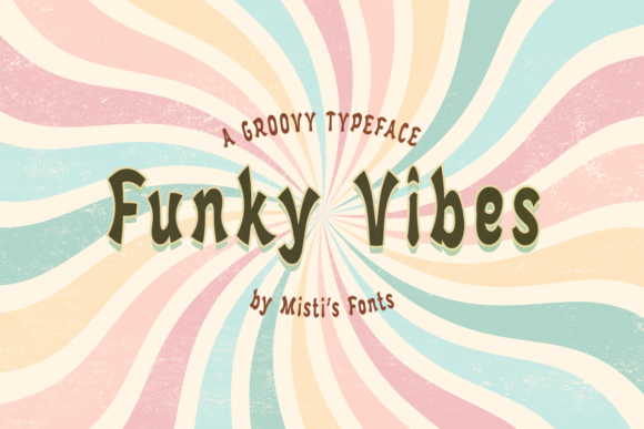 Funky Vibes: A Vintage Display Font for Digital Creativity