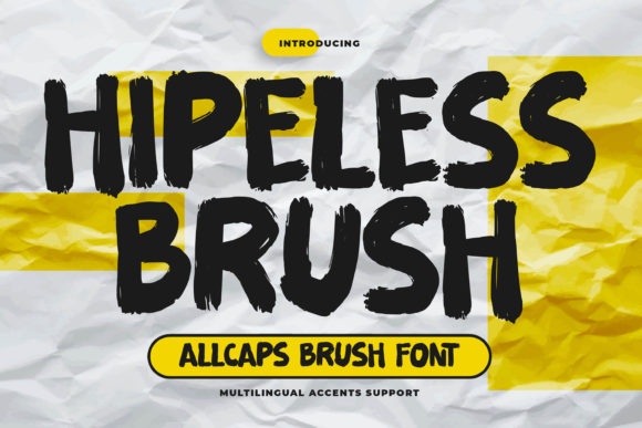 Hipeless Brush: A Cool Display Font for Creative Projects