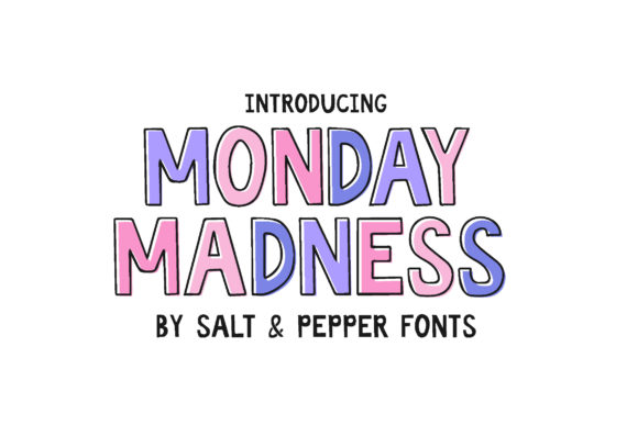 Monday Madness: A Playful Font for Creative Makers