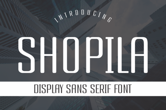 Shopila: A Modern Display Font for Web Design