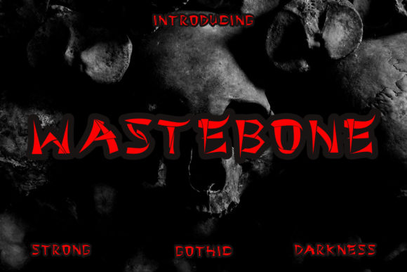 Wastebone: The Dark Display Font That Boosts Campaign Impact